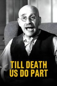 Till Death Us Do Part: Season 1